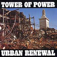 Tower Of Power - Urban Renewal
