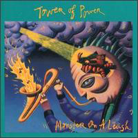 Tower Of Power - Monster On A Leash