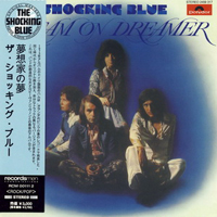Shocking Blue - Dream On Dreamer (Japan Edition 2002)