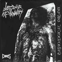 Last Days Of Humanity - Pathological Dreams / Infected (Split EP)