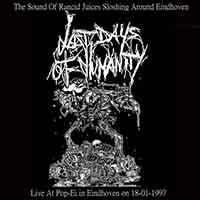 Last Days Of Humanity - The Sound Of Rancid Juices Sloshing Around Eindhoven / Moral Damage (split)