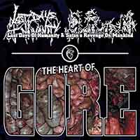 Last Days Of Humanity - The Heart Of Gore (Split)