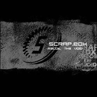 Scrap.Edx - Recoil The Void