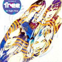 Free (GBR) - All Right Now (The Best Of Free)