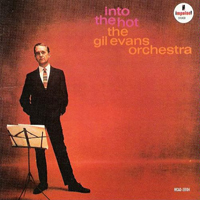 Gil Evans - Into The Hot