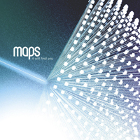 Maps (GBR) - It Will Find You (10'' Single)