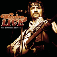 Waylon Jennings - Waylon Live (Expanded Edition: CD 1)