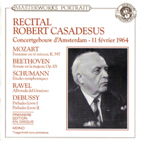 Robert Casadesus - Robert Casadesus Recital (Amsterdam, 1964)