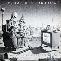 Social Distortion - Mommy's Little Monster