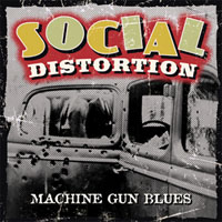 Social Distortion - Machine Gun Blues (CD Single)