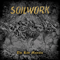 Soilwork - The Ride Majestic (Deluxe Edition)