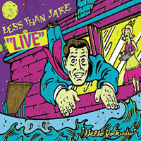 Less Than Jake - Hello Rockview: Live