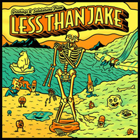 Less Than Jake - Greetings & Salutations from Less Than Jake