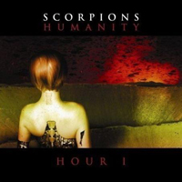 Scorpions (DEU) - Humanity: Hour I