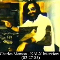 Charles Manson - KALX Interview At Vacaville