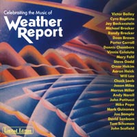 Weather Report - Celebrating The Music Of Weather Report