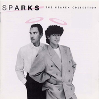 Sparks - The Heaven Collection (The Very Best Of The Mael Brothers)