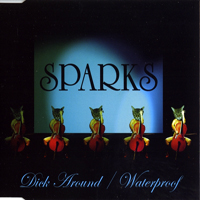 Sparks - Dick Around (EP)