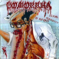 Gomorrha - Sexual Perversity By Autopsy