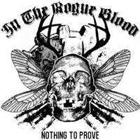 In the Rogue blood - Nothing To Prove