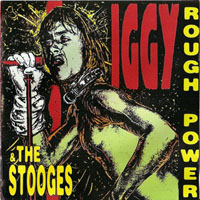 The Stooges - Rough power