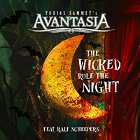 Avantasia - The Wicked Rule The Night (feat. Ralf Scheepers) (Single)
