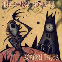 Danse Society - Scarey Tales (EP)