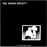 Danse Society - There Is No Shame In Death (EP)