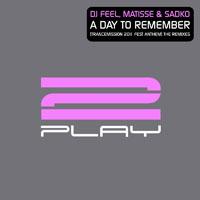 DJ Feel - A Day To Remember (Remixes) [EP]