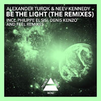 DJ Feel - Alexander Turok & Neev Kennedy - Be The Light (Feel Remix) [Single]