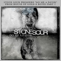 Stone Sour - Do Me A Favor (Single)