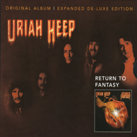 Uriah Heep - Return To Fantasy (Remastered Expanded De-Luxe 2004 Edition)