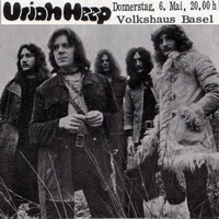 Uriah Heep - 1971.05.06 - Volkshaus Basel, Donnerstag, Switzerland
