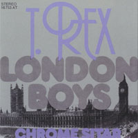 T. Rex - Wax Co. Singles,  Vol. II  - 1975-78 - (CD 04: London Boys)