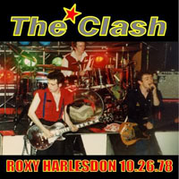 Clash - Live at Roxy Theatre, Harlesdon, London (10.26)
