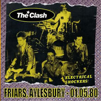 Clash - Friars, Aylesbury (01.05)