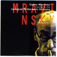 Evgeny Mravinsky - Evgeny Mravinsky Conducts The Leningrad Philharmonic Orchestra (CD 1)