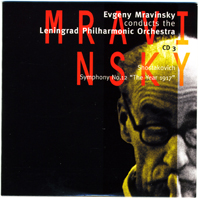 Evgeny Mravinsky - Evgeny Mravinsky Conducts The Leningrad Philharmonic Orchestra (CD 3)