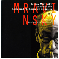 Evgeny Mravinsky - Evgeny Mravinsky Conducts The Leningrad Philharmonic Orchestra (CD 5)