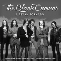 Black Crowes - A Texan Tornado