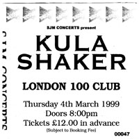 Kula Shaker - 1999.03.04 - Live at 100 Club, London