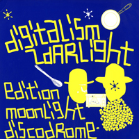 Digitalism - Zdarlight (Edition Moonlight/Discodrome) (Single)