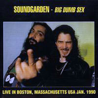 Soundgarden - Big Dumb Sex, Live In Boston