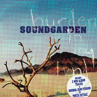 Soundgarden - Burden In My Hand (EP 1)