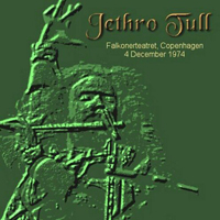 Jethro Tull - 1974.12.04  Falkoner Teatret, Copenhagen, Denmark