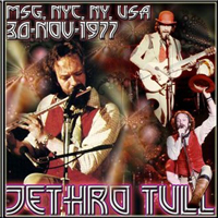 Jethro Tull - 1977.11.30 Madison Square Garden, New York, Ny, Usa (Cd 1)