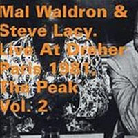 Mal Waldron - Live at Dreher, Vol. 2 (CD 1: The Peak) (split)