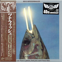 REO Speedwagon - You Can Tune A Piano, But You Can't Tuna Fish, 1978 (Mini LP)