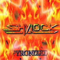 Shylock (DEU) - Pyronized