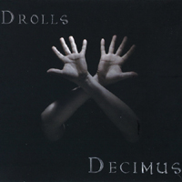 Drolls - Decimus
